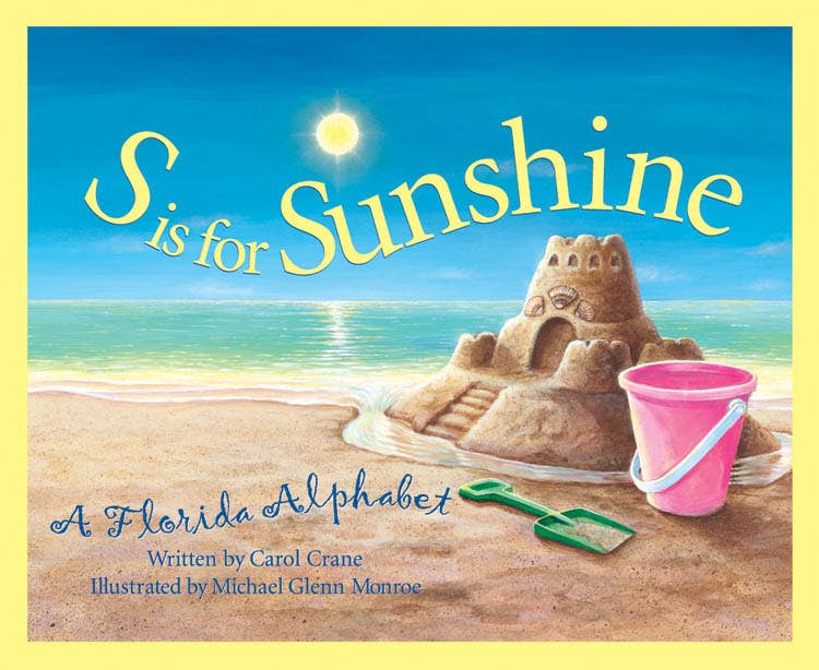 A FLORIDA Alphabet picture book: S is for Sunshine