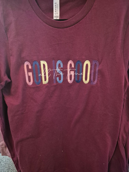 God Is Good All the Time Embroidered Shirt