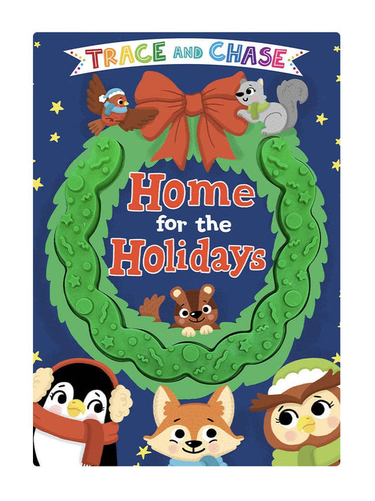 Home for the Holidays- Board Book with Touch and Feel Trails