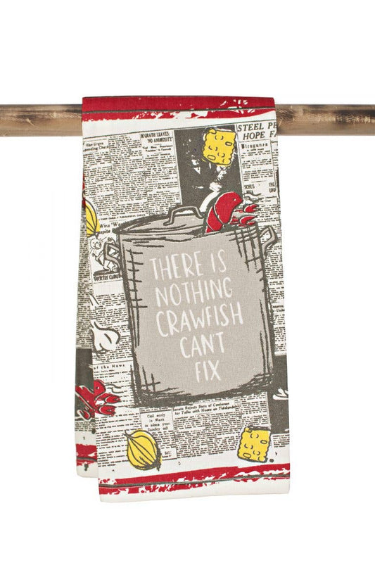 There’s Nothing Crawfish Can’t Fix- Kitchen Towel