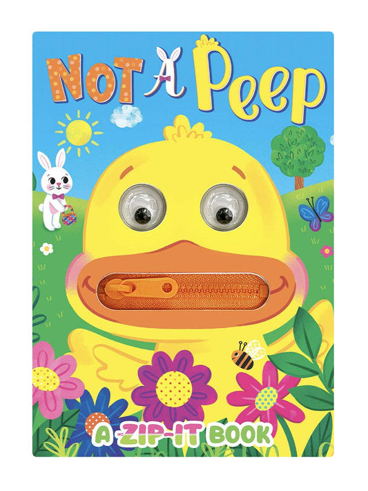 Not a Peep - Children's Easter Sensory Board Book Featuring Touch and Feel Zipper Mouth and Googly Eyes