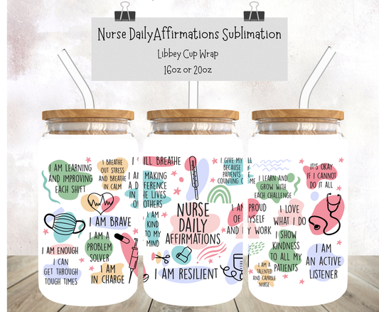 Nurse Daily Affirmations 16oz Glass Tumbler